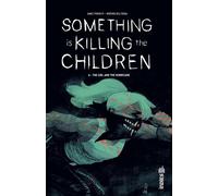 Something is Killing the Children tome 6 - James Tynion IV - Urban Comics - cartonné - Comics