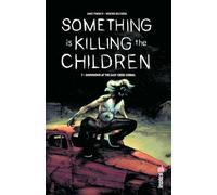 James Tynion IV – Something Is Killing the Children – Tome 7 – Cartonné – Urban Comics