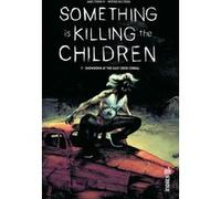 Something is Killing the Children tome 7 James Tynion IV (Auteur), Werther Dell'Edera (Illustration)