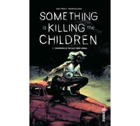 Something is Killing the Children tome 7