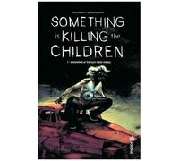 Something Is Killing The Children - Tome 7 - Showdown At The Easy Cr orral