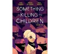 James Tynion IV – Something Is Killing the Children Vol. 2
