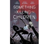 Something is Killing the Children Vol. 8 by James Tynion IV [Paperback] NEUF