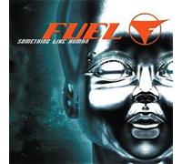 Fuel - Something Like Human