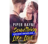 Something like Love Roman | Eine spicy Football-Romance von Bestsellerautorinnenduo Piper Rayne - Piper Rayne - Forever - ebook (ePub) - Livre
