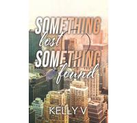 Something Lost, Something Found