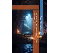 Something More Deeply Hidden - Volume 1