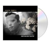 Jason Isbell - Jason Isbell - Something More Than Free (10 Year Anniversary Edition)