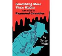 Something More than Night by Peter Wolfe Peter Wolfe (Auteur)