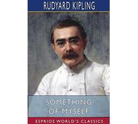 Something Of Myself (Esprios Classics)