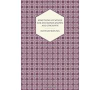 Something Of Myself For My Friends Known And Unknown