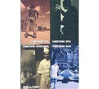 Something Old, Something New, Something Borrowed, Something Blue John A. Curry (Auteur)