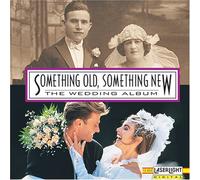 Artistes variés – Something Old Something New - Wedding Album
