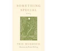 Something Special: A Story