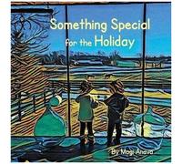 Something Special For The Holiday