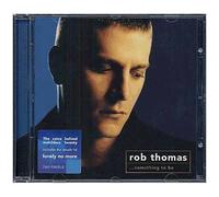 Rob Thomas – Something to Be – Import – Atlantic Bicycle
