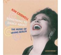 Something To Dance About: The Music Of Irving Berlin