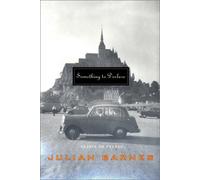 Something to Declare Julian Barnes (Auteur)