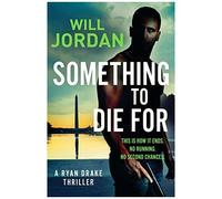 Something To Die For