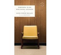 Something to Do With Paying Attention