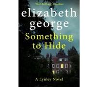 Something to Hide Elizabeth George (Auteur)