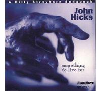 Hicks, John - Something to Live for