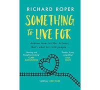 Something to Live For: A page-turning comfort read that will make you laugh and cry