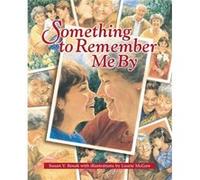 Something to Remember Me By by Bosak Susan V. Bosak Susan V. Bosak (Auteur)