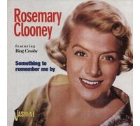 Something To Remember Me By by Rosemary Clooney