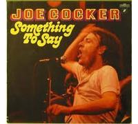 Something to Say by Joe Cocker (1992-07-01)