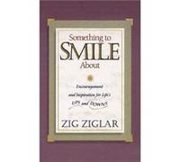 Something to Smile About by Zig Ziglar Zig Ziglar (Auteur)