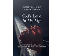 Something to Think About: God's Love in my Life