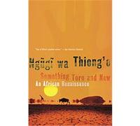 Something Torn and New Ngugi Wa'Thiong'O (Auteur)