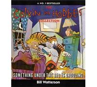 Something Under The Bed Is Drooling: Calvin & Hobbes Series: Book Two