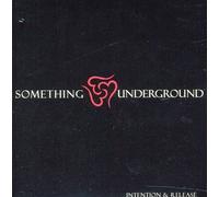 Something Underground - Intention & Release [Cd]