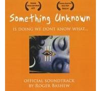 Something Unknown Is Doing We Don't Know What