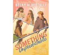 Something Unpredictable - Becky Albertalli - Balzer + Bray - ebook (ePub) - Livre