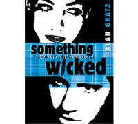 Something Wicked, Horatio Wilkes Mysteries Alan Gratz (Auteur)