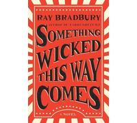Something Wicked This Way Comes by Ray Bradbury [Paperback] NEUF
