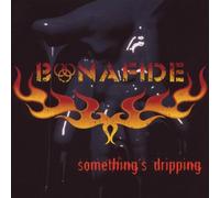 Somethings Dripping by BONAFIDE [VINYL] NEUF