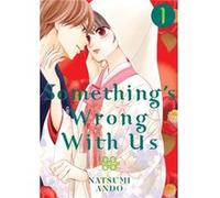 Somethings Wrong With Us 1 by Natsumi Ando Natsumi Ando (Auteur)