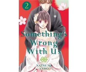 Somethings Wrong With Us 2 by Natsumi Ando Natsumi Ando (Auteur)
