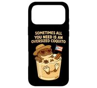 Sometimes All You Need is an Oversize Coquito Funny Coqui Coque pour iPhone 17 Pro Max