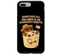 Sometimes All You Need is an Oversize Coquito Funny Coqui Coque pour iPhone 7 Plus/8 Plus