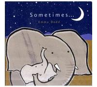 Sometimes... (Emma Dodd Series) Emma Dodd (Auteur)