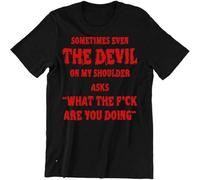 Sometimes Even The Devil on My Shoulder Shirt Funny Men's T Shirt Tee?Top Short Sleeve Black L