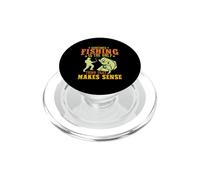 Sometimes Fishing is The Only Thing That Makes Sense Fisher PopSockets PopGrip pour MagSafe