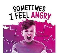 Sometimes I Feel Angry