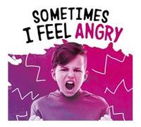 Sometimes I Feel Angry by Jaclyn Jaycox Jaclyn Jaycox (Auteur)