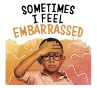 Sometimes I Feel Embarrassed by Jaclyn Jaycox Jaclyn Jaycox (Auteur)